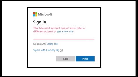 That Microsoft account doesn’t exist. Enter a different account or get.